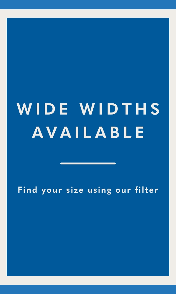 Extended Widths category. Wide widths are available! Find your size using our filter. 
