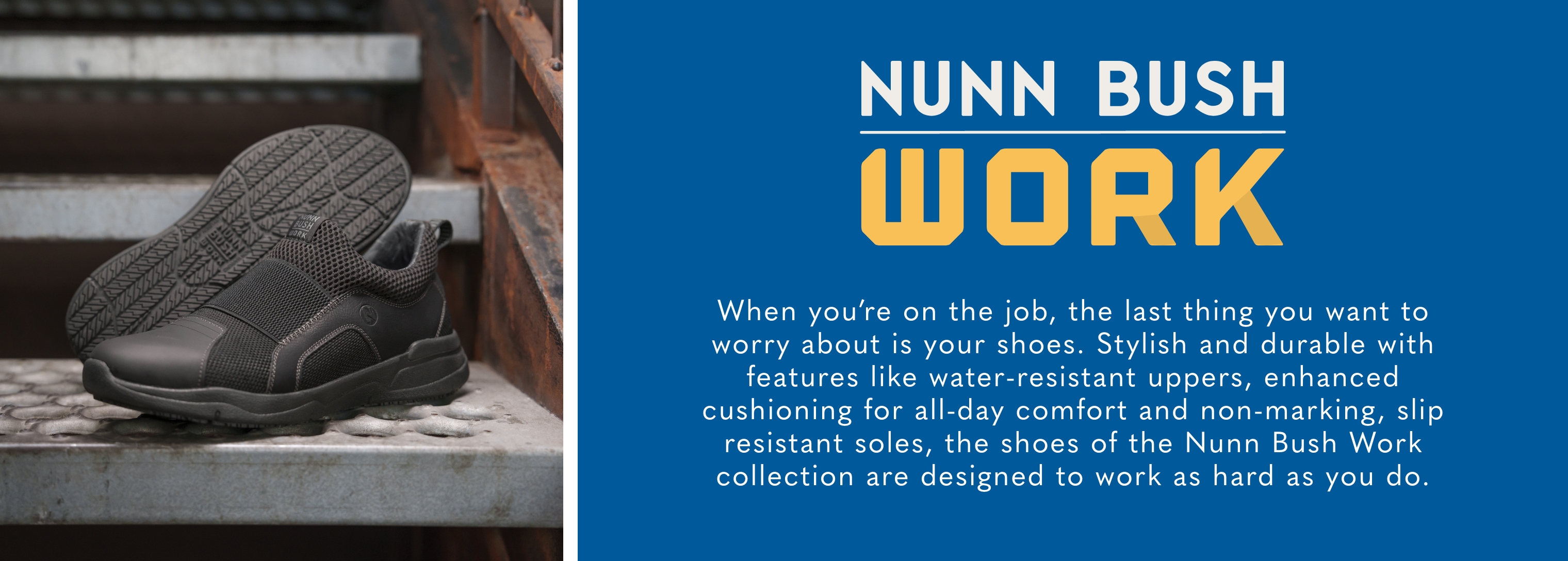 Work Shoes category. Image features the Nunn Bush x Adam Pawlak Grazie AP1 Work shoe on an metal staircase.